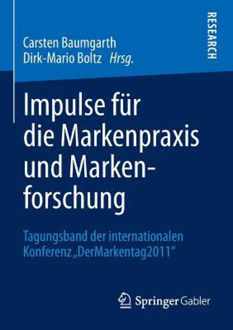 Impulse fur die Markenpraxis und Markenforschung