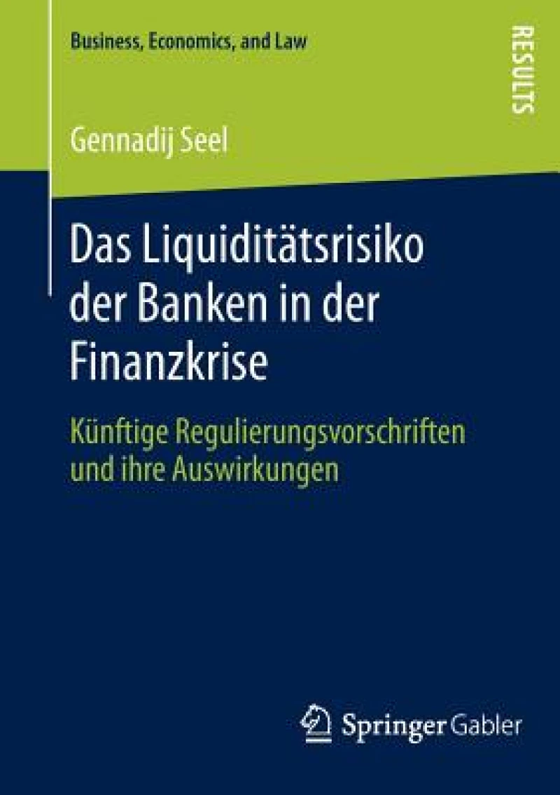 Das Liquiditatsrisiko der Banken in der Finanzkrise