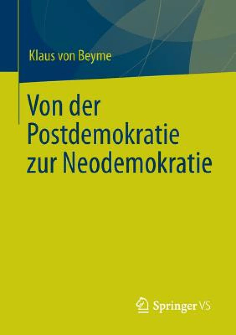 Von der Postdemokratie zur Neodemokratie