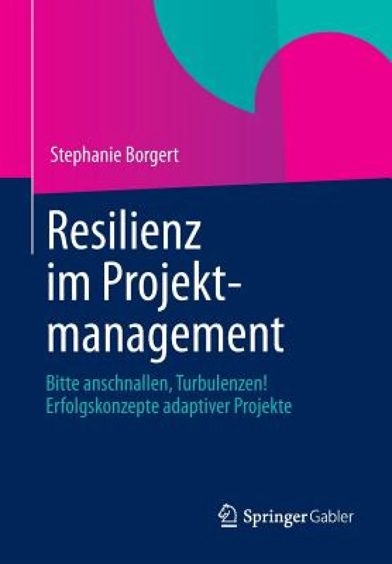 Resilienz im Projektmanagement