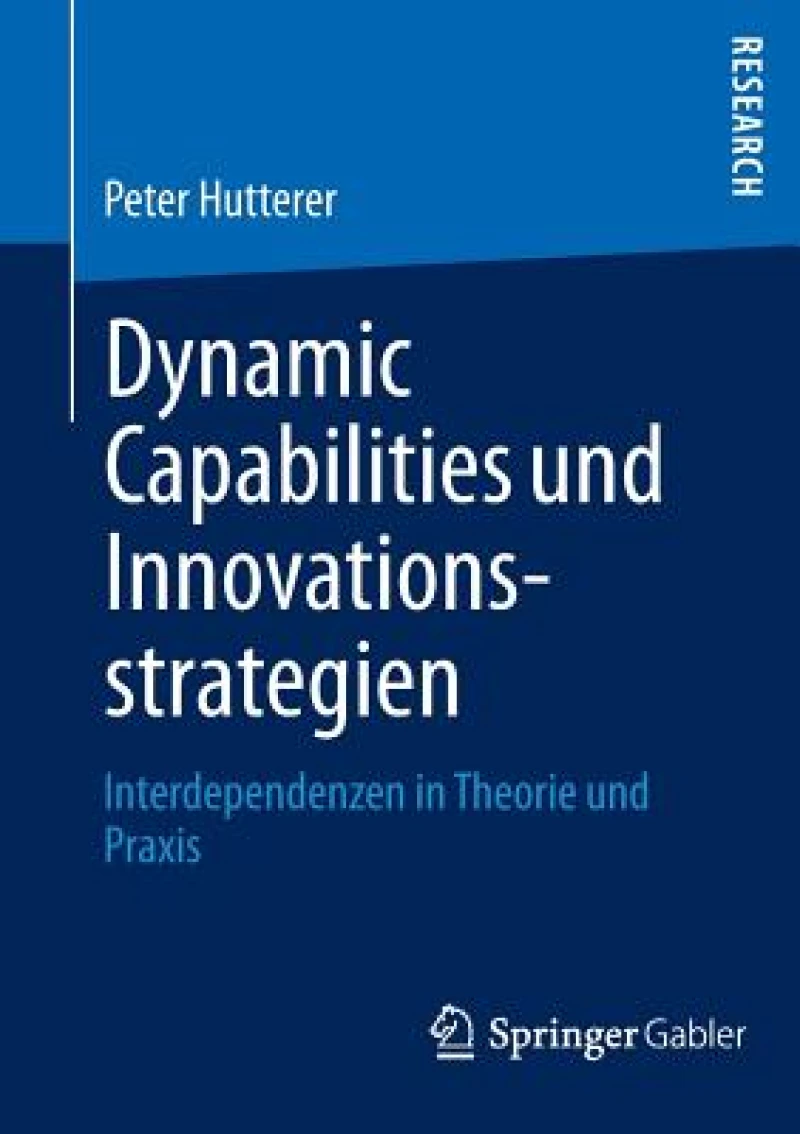 Dynamic Capabilities und Innovationsstrategien