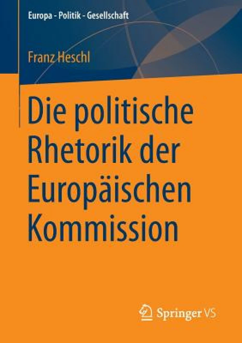 Die politische Rhetorik der Europäischen Kommission