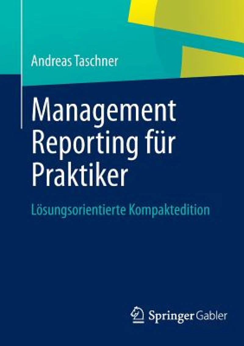 Management Reporting fur Praktiker