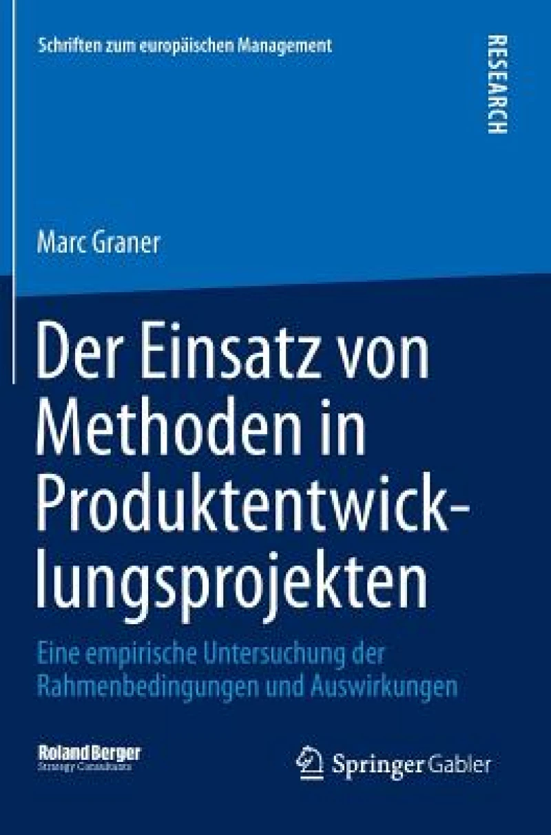 Der Einsatz von Methoden in Produktentwicklungsprojekten