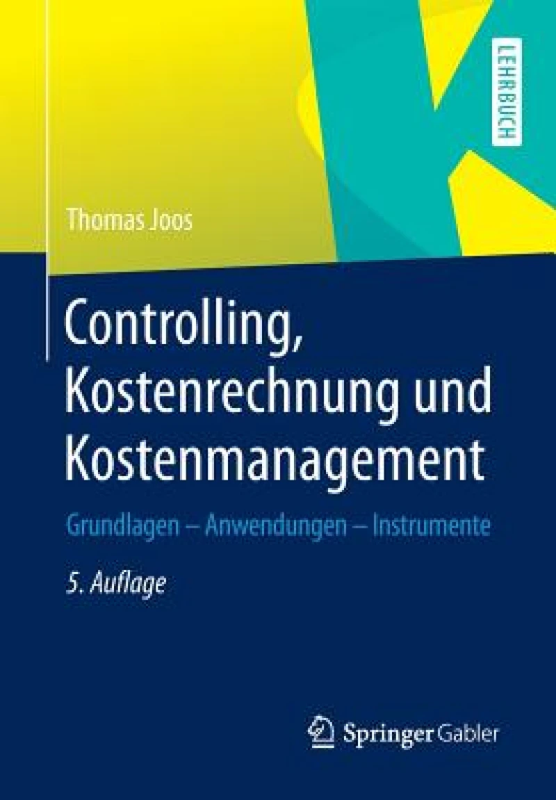 Controlling, Kostenrechnung und Kostenmanagement