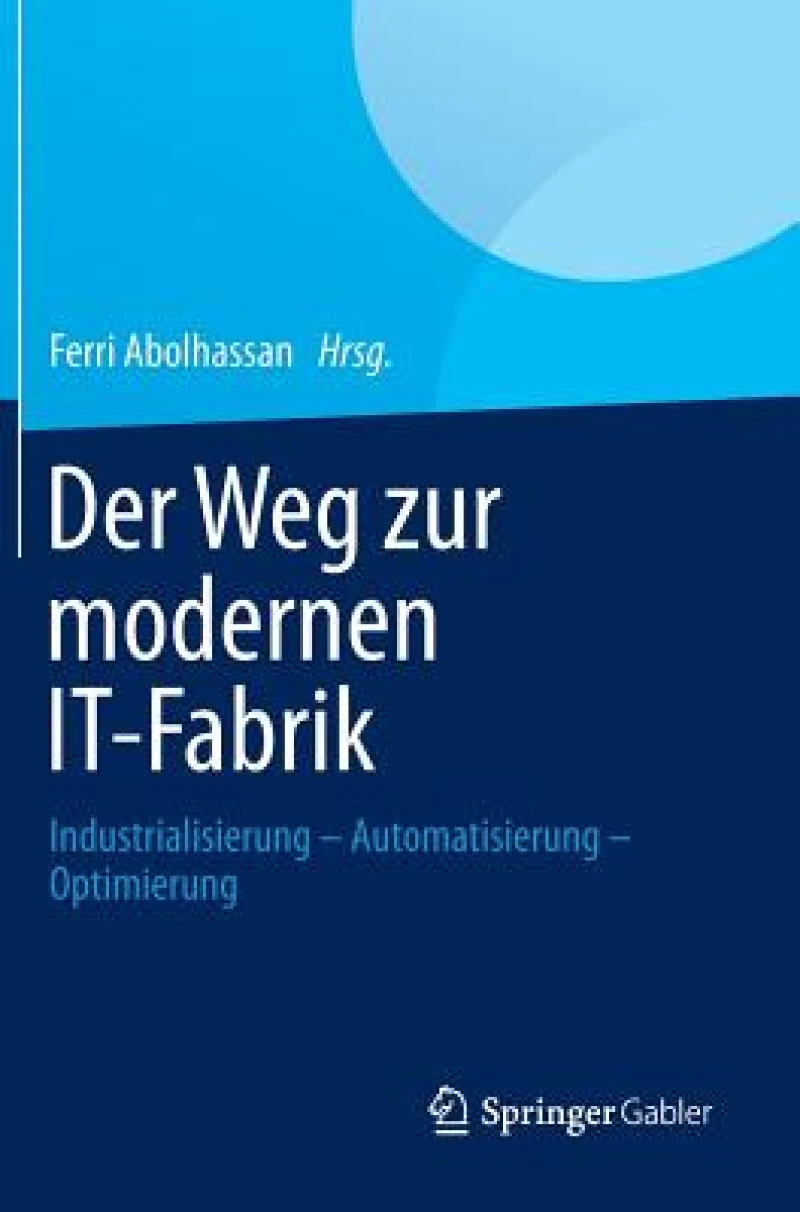 Der Weg zur modernen IT-Fabrik