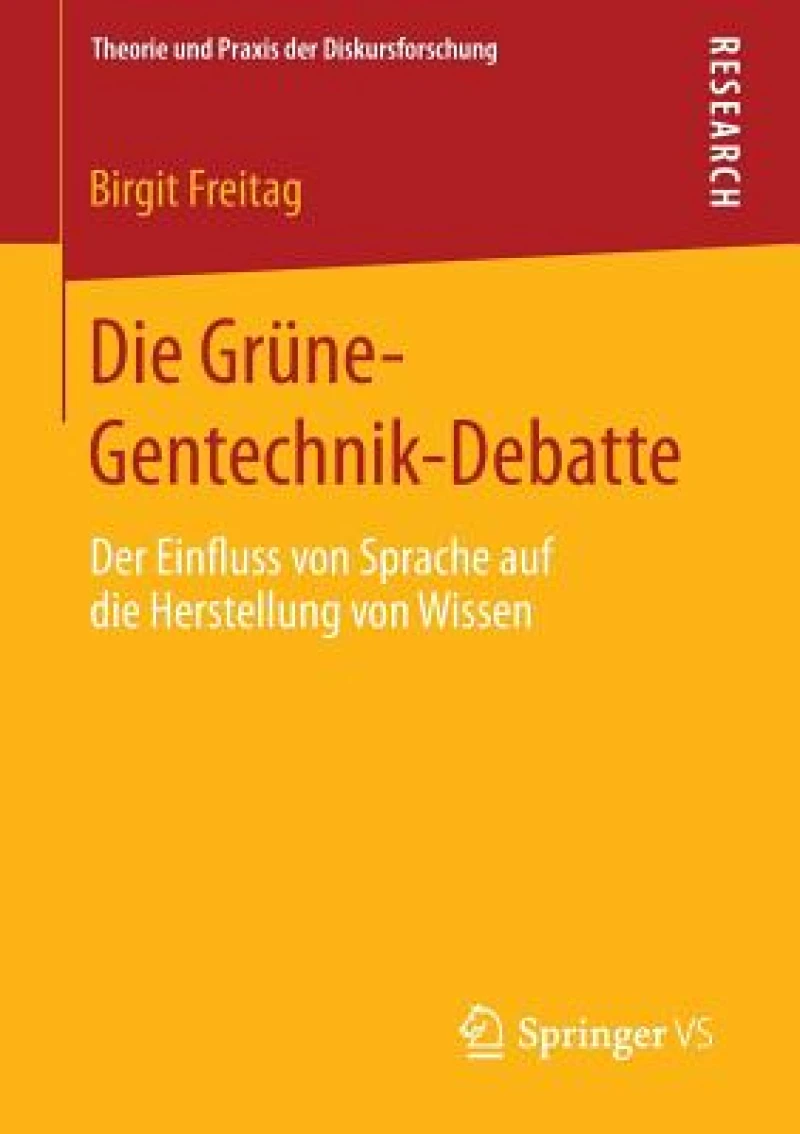 Die Grüne-Gentechnik-Debatte