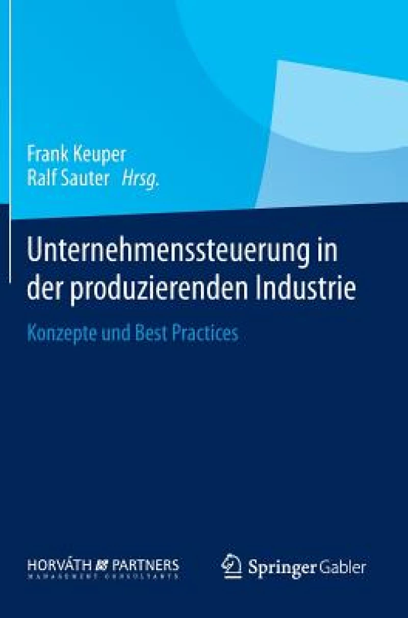 Unternehmenssteuerung in der produzierenden Industrie