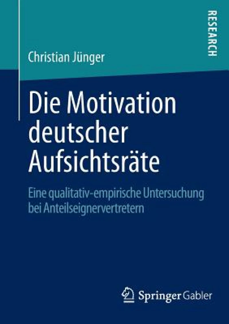 Die Motivation deutscher Aufsichtsräte