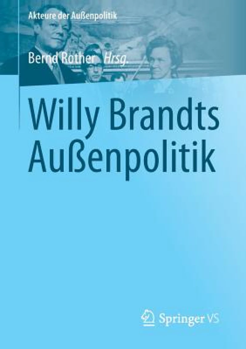 Willy Brandts Außenpolitik