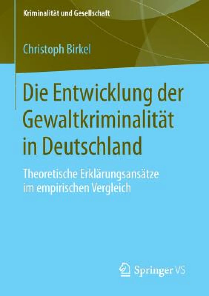 Die Entwicklung der Gewaltkriminalität in Deutschland