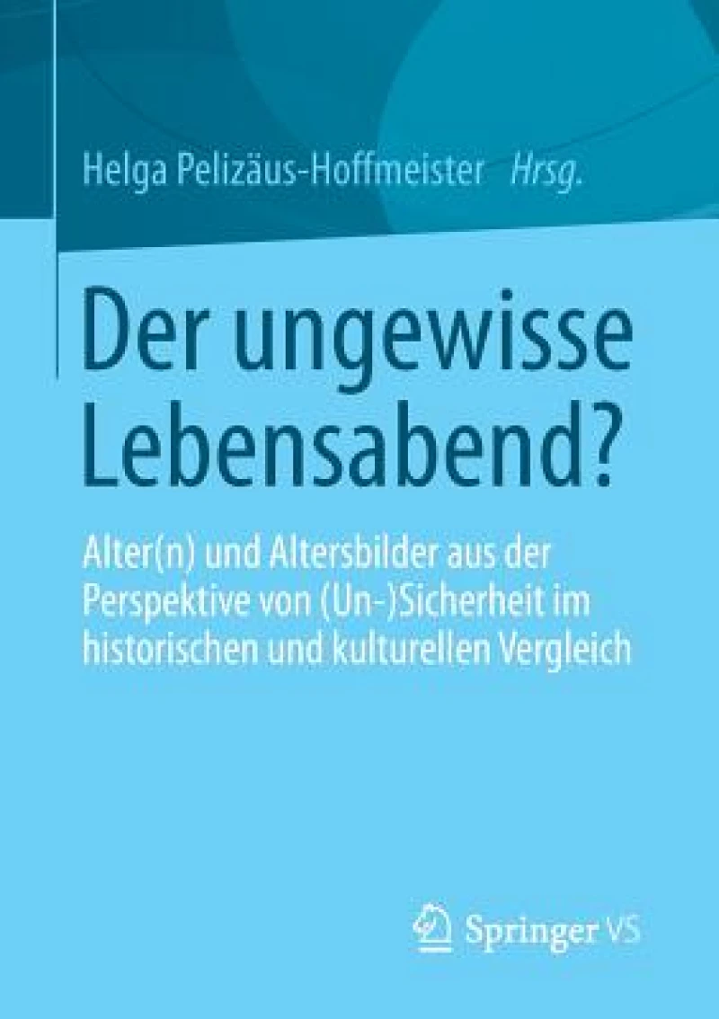 Der ungewisse Lebensabend?