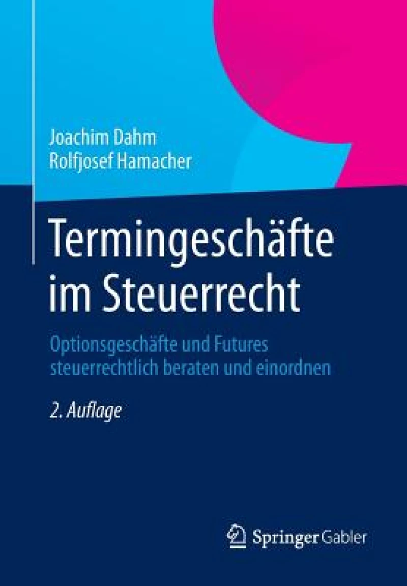 Termingeschäfte im Steuerrecht