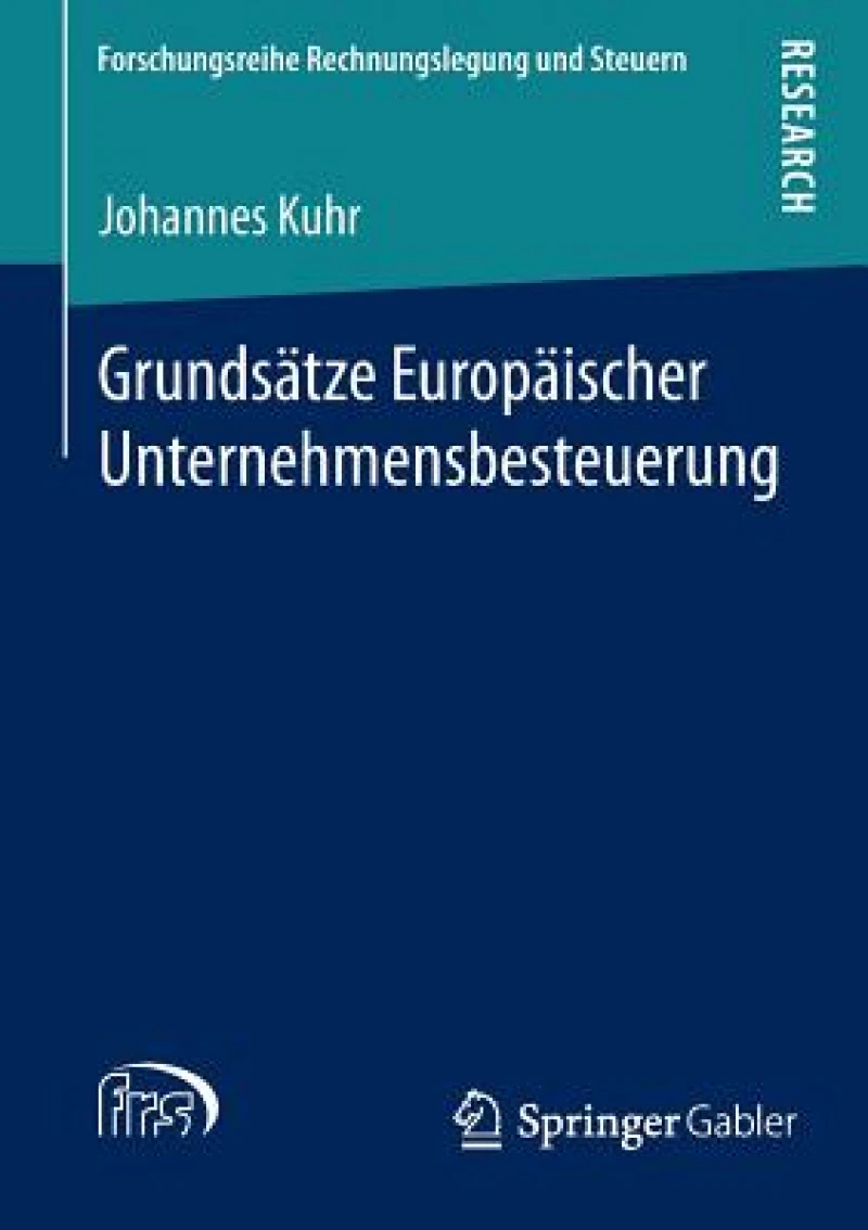 Grundsätze Europäischer Unternehmensbesteuerung