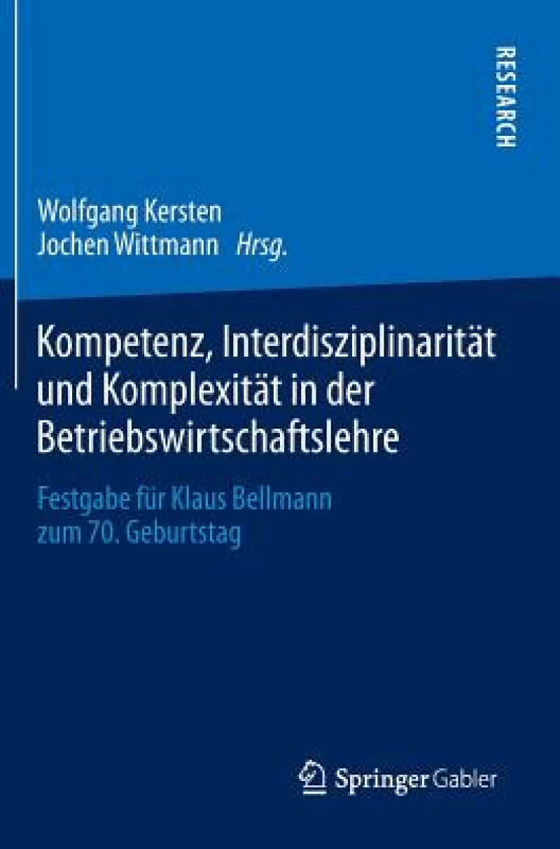 Kompetenz, Interdisziplinarität und Komplexität in der Betriebswirtschaftslehre