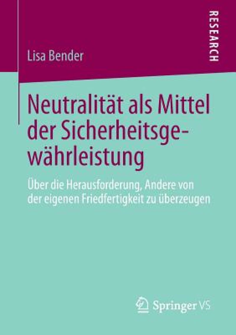 Neutralität als Mittel der Sicherheitsgewährleistung