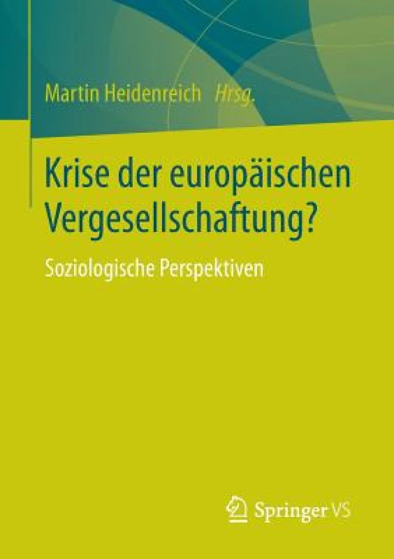 Krise der europaischen Vergesellschaftung?