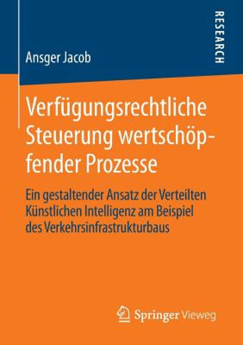 Verfügungsrechtliche Steuerung wertschöpfender Prozesse