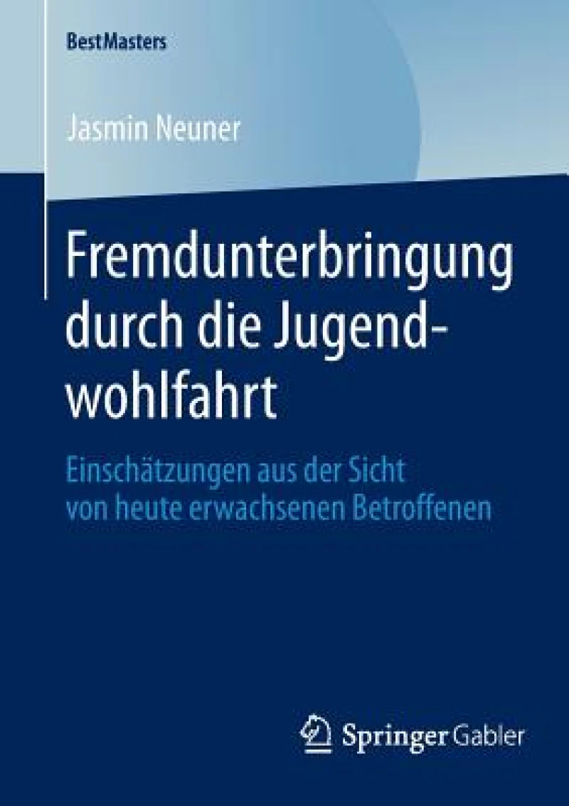 Fremdunterbringung durch die Jugendwohlfahrt