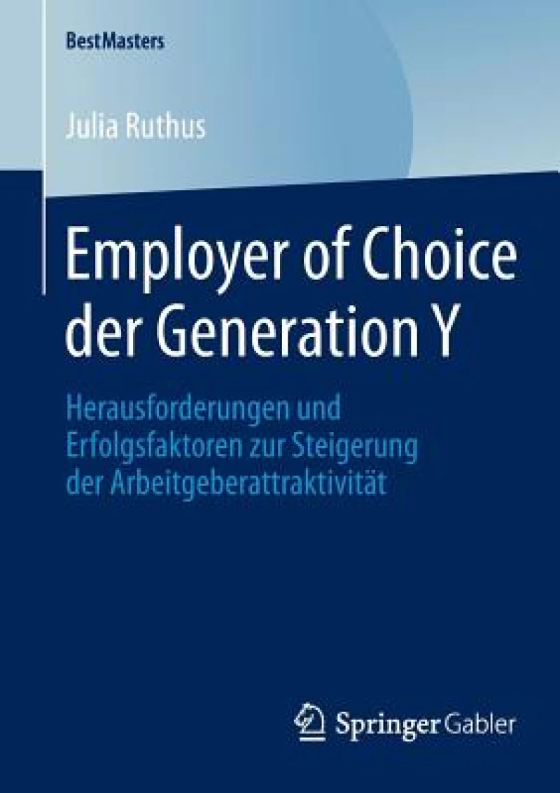 Employer of Choice der Generation Y