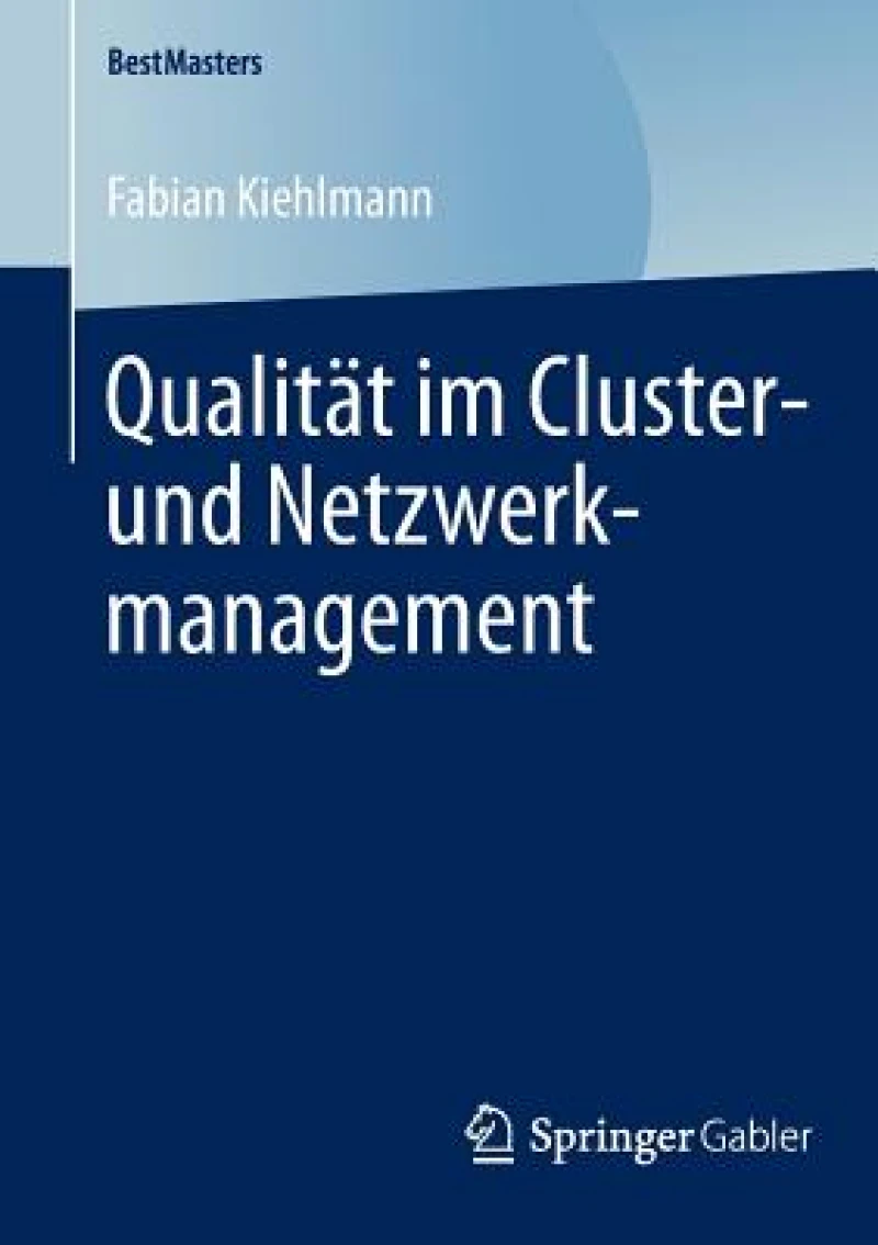 Qualitat im Cluster- und Netzwerkmanagement