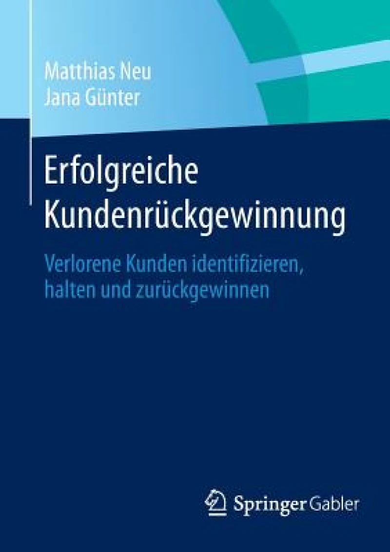 Erfolgreiche Kundenrückgewinnung