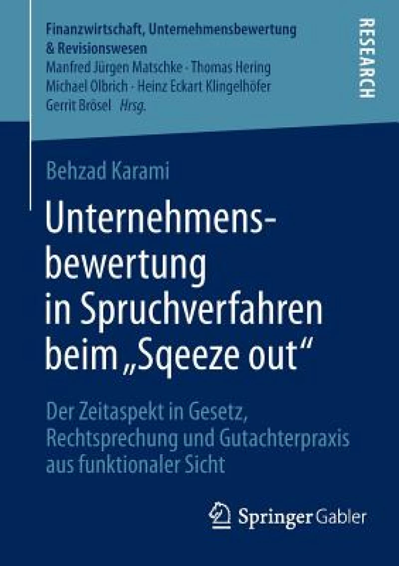 Unternehmensbewertung in Spruchverfahren beim „Squeeze out"