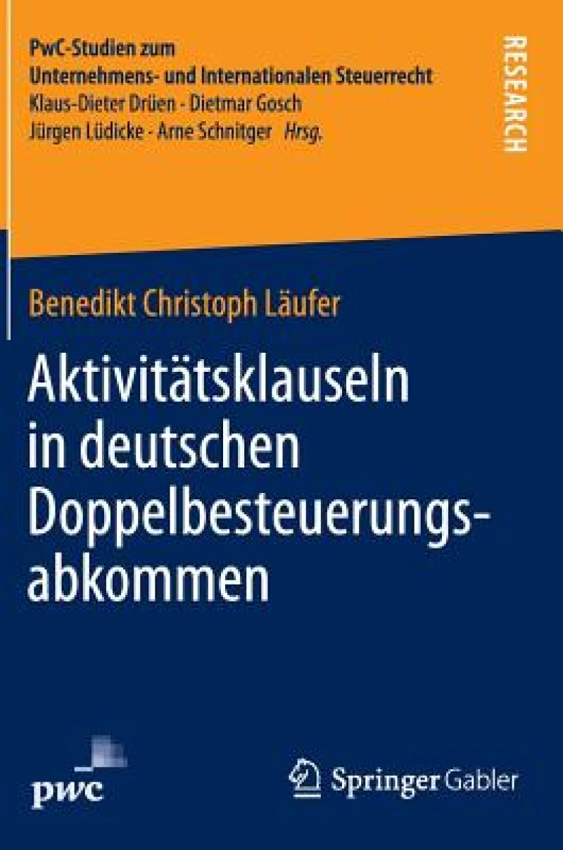 Aktivitätsklauseln in deutschen Doppelbesteuerungsabkommen