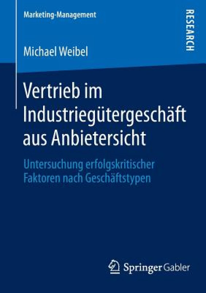 Vertrieb im Industriegutergeschaft aus Anbietersicht