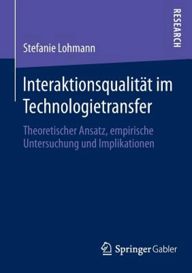 Interaktionsqualitat im Technologietransfer