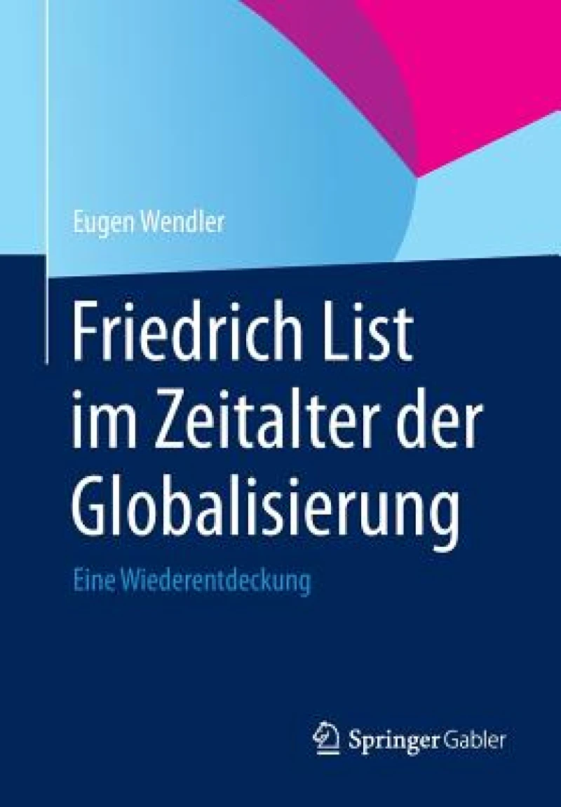Friedrich List im Zeitalter der Globalisierung