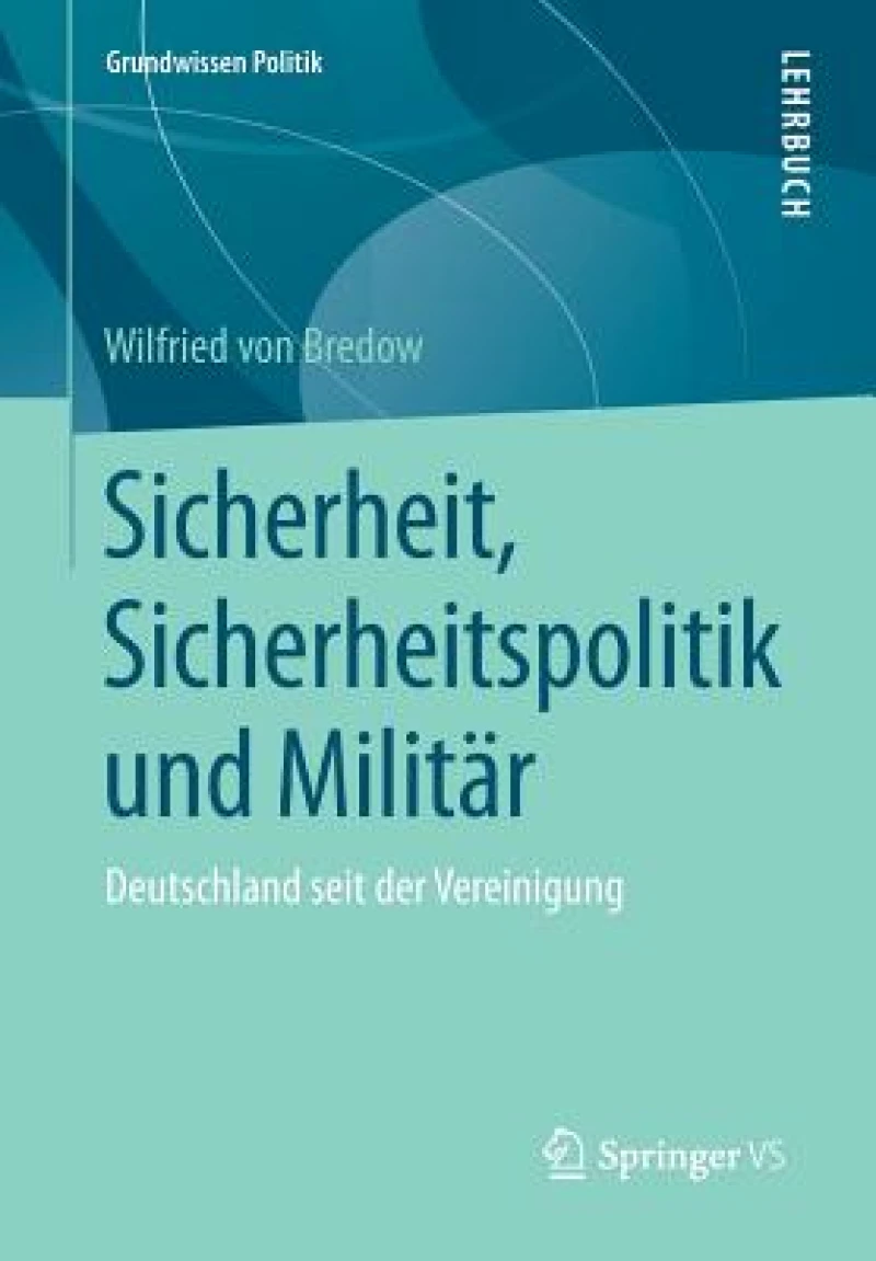 Sicherheit, Sicherheitspolitik und Militär