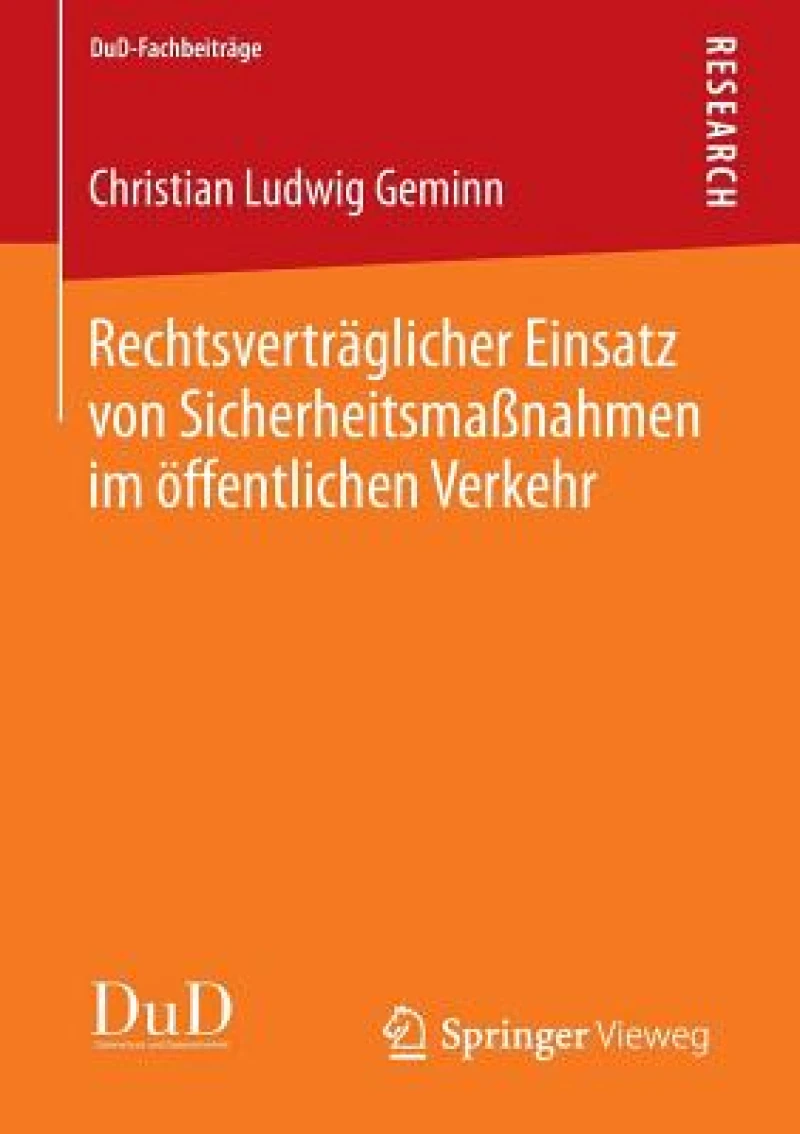 Rechtsvertraglicher Einsatz von Sicherheitsmaßnahmen im offentlichen Verkehr