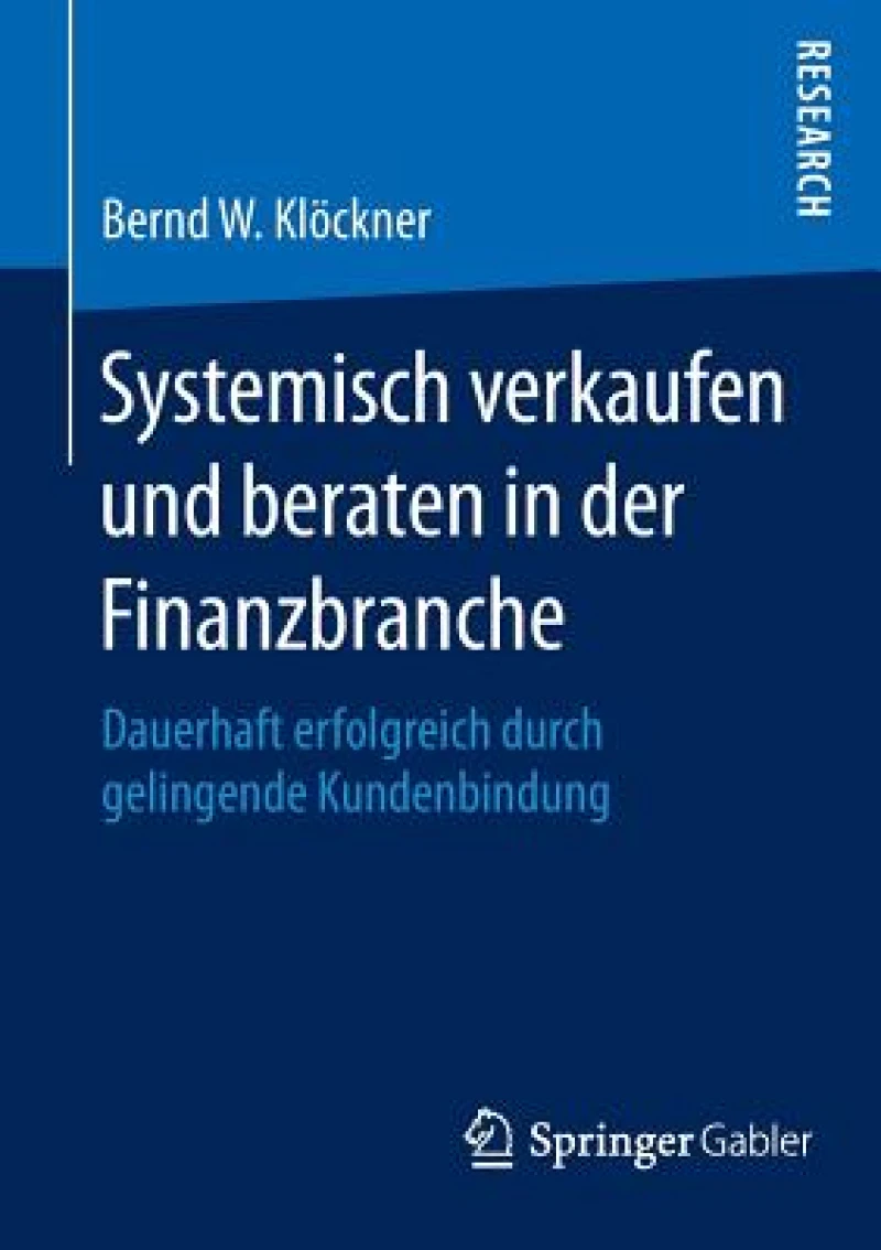 Systemisch verkaufen und beraten in der Finanzbranche