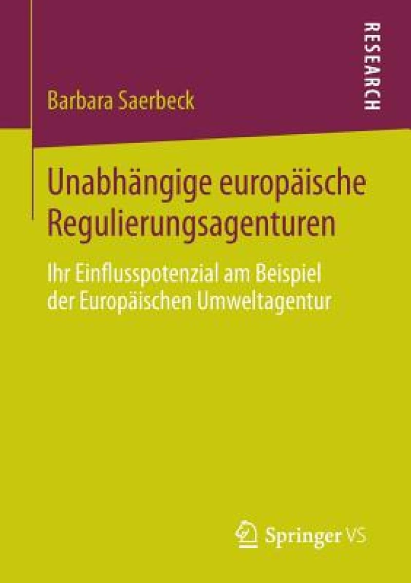 Unabhangige europaische Regulierungsagenturen