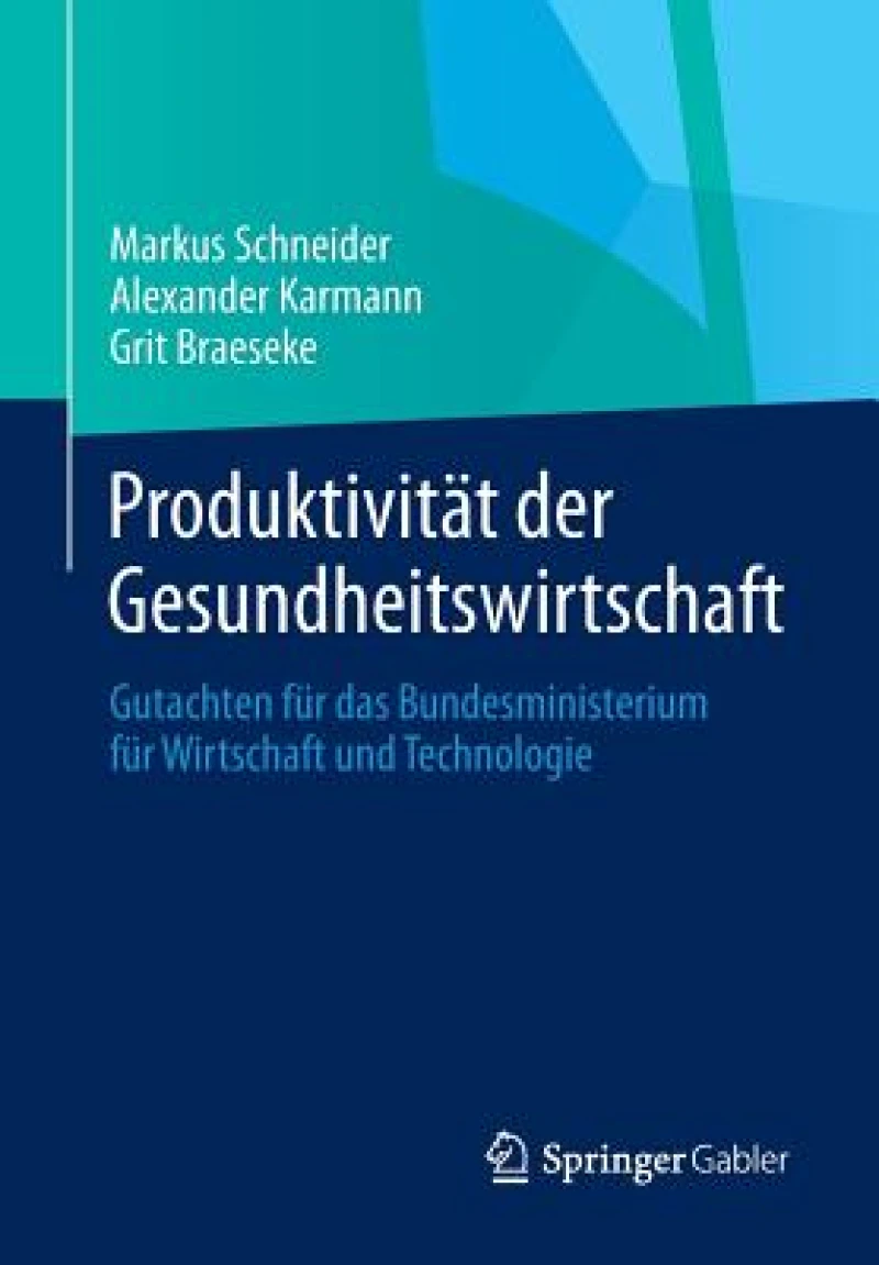 Produktivität der Gesundheitswirtschaft