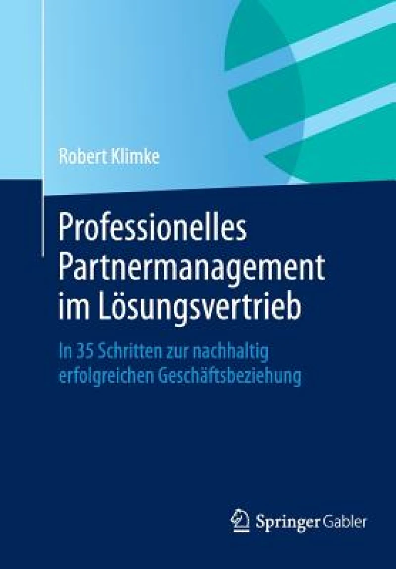 Professionelles Partnermanagement im Lösungsvertrieb