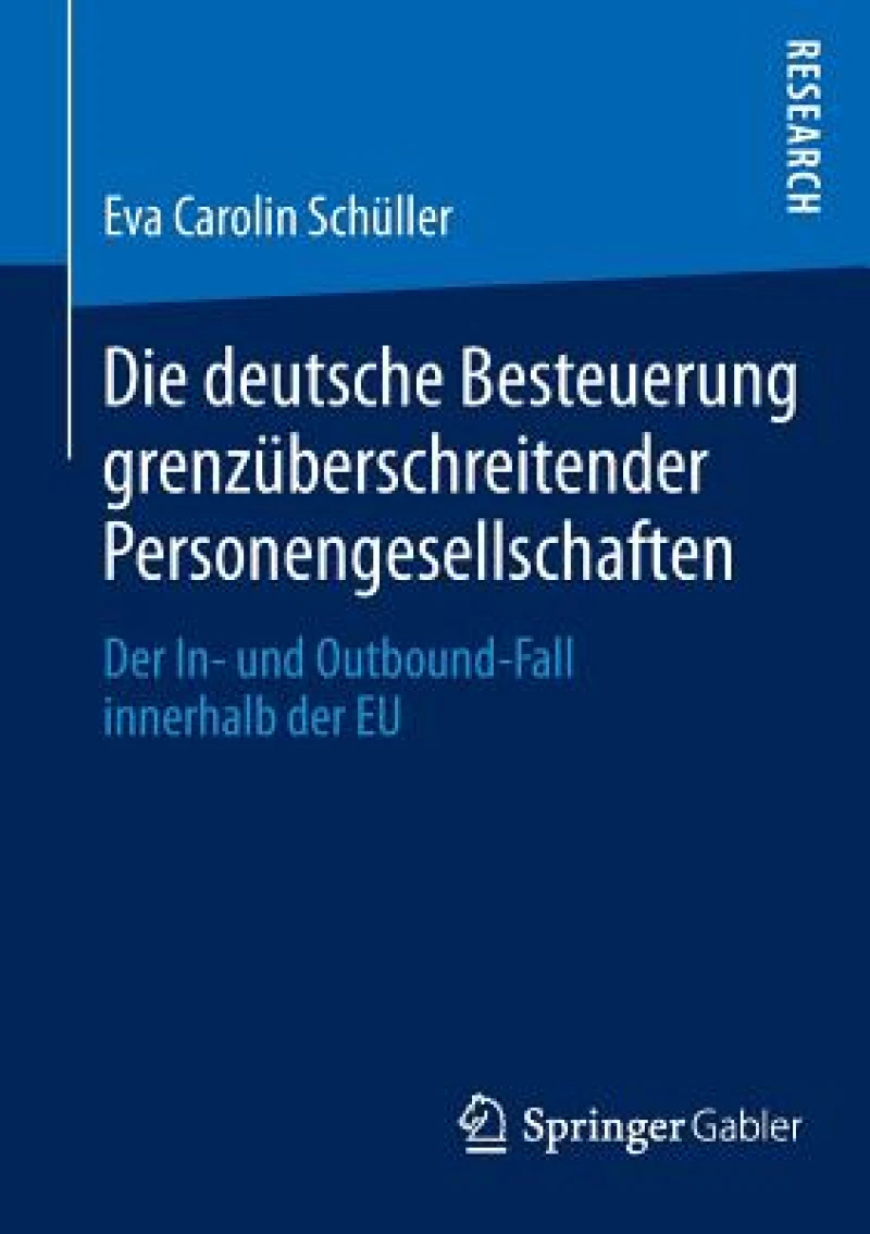 Die deutsche Besteuerung grenzuberschreitender Personengesellschaften