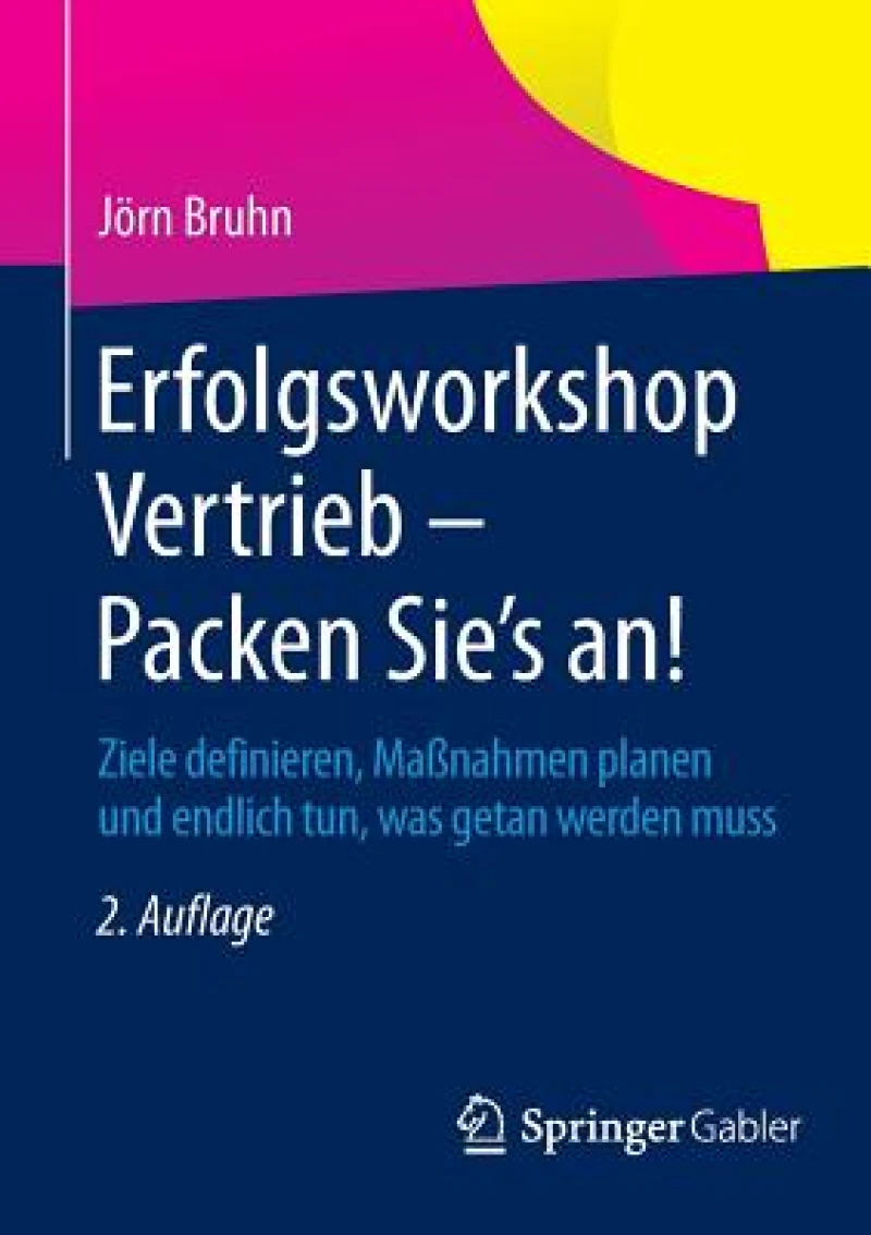 Erfolgsworkshop Vertrieb - Packen Sie''s an!