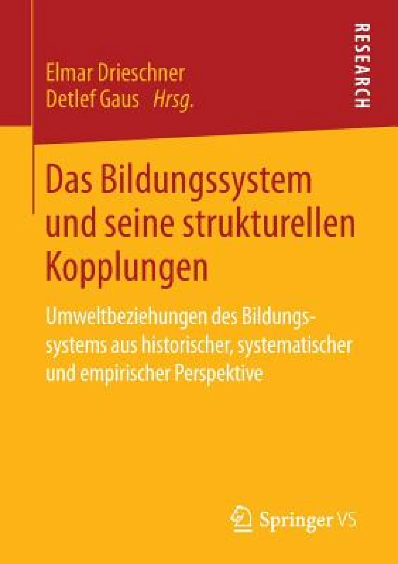 Das Bildungssystem und seine strukturellen Kopplungen