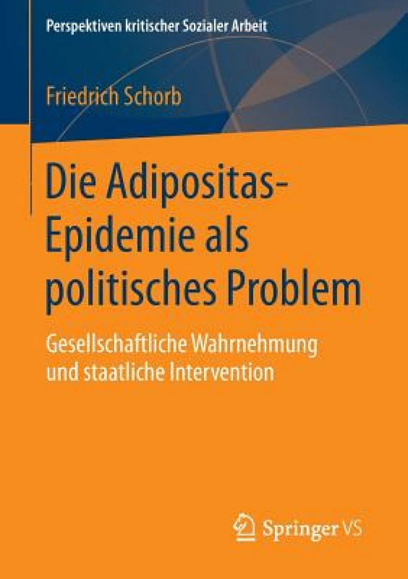Die Adipositas-Epidemie als politisches Problem