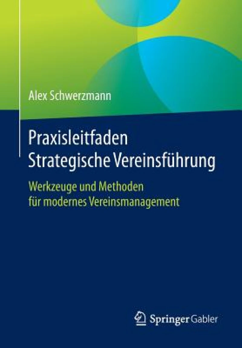 Praxisleitfaden Strategische Vereinsfuhrung