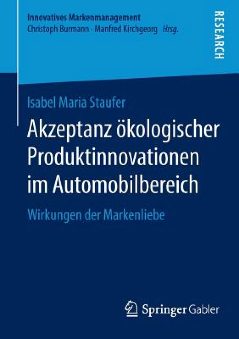 Akzeptanz ökologischer Produktinnovationen im Automobilbereich