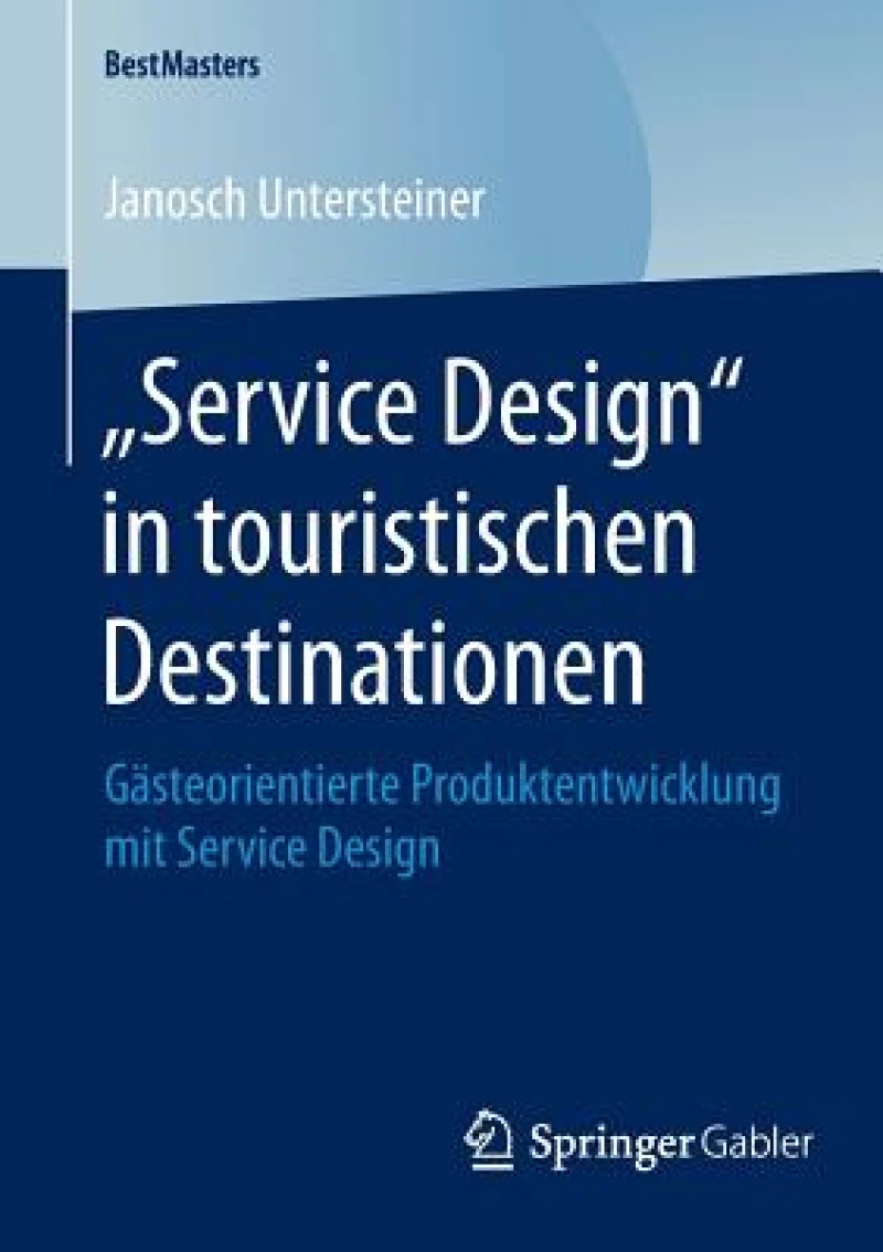 „Service Design" in touristischen Destinationen
