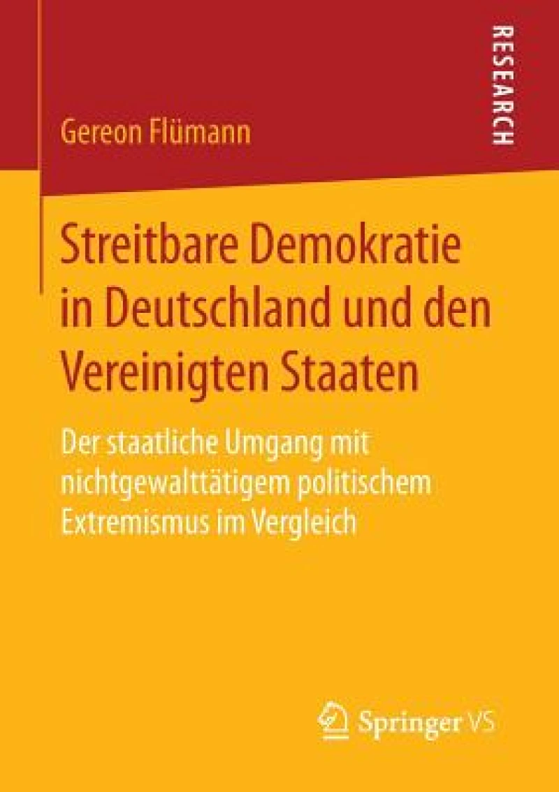 Streitbare Demokratie in Deutschland und den Vereinigten Staaten