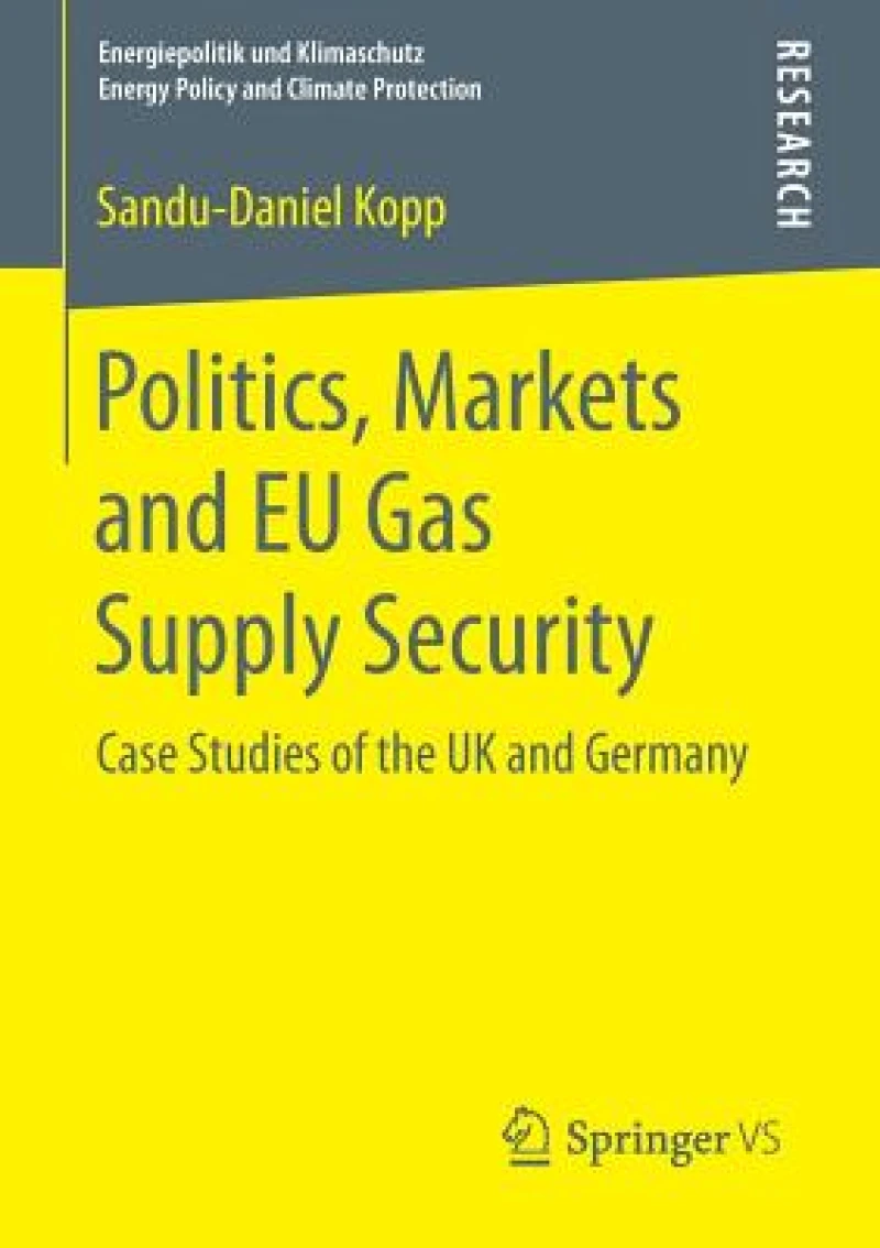 Politics, Markets and EU Gas Supply Security