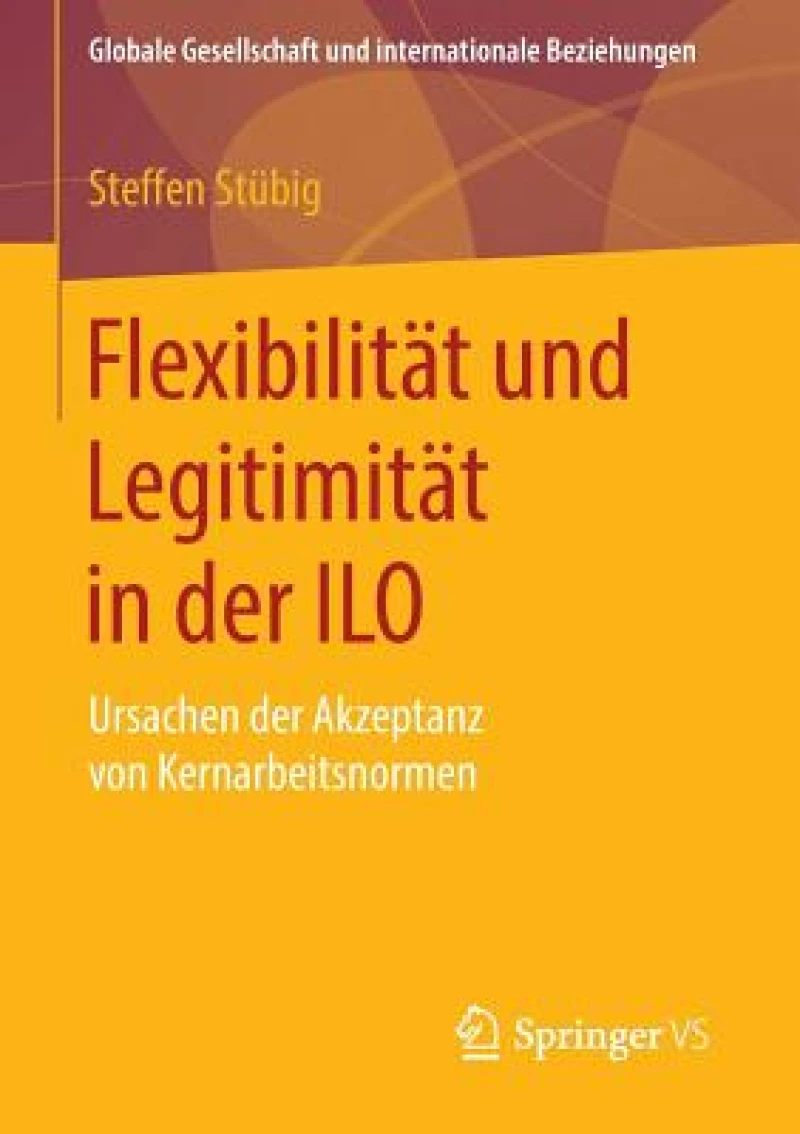 Flexibilität und Legitimität in der ILO