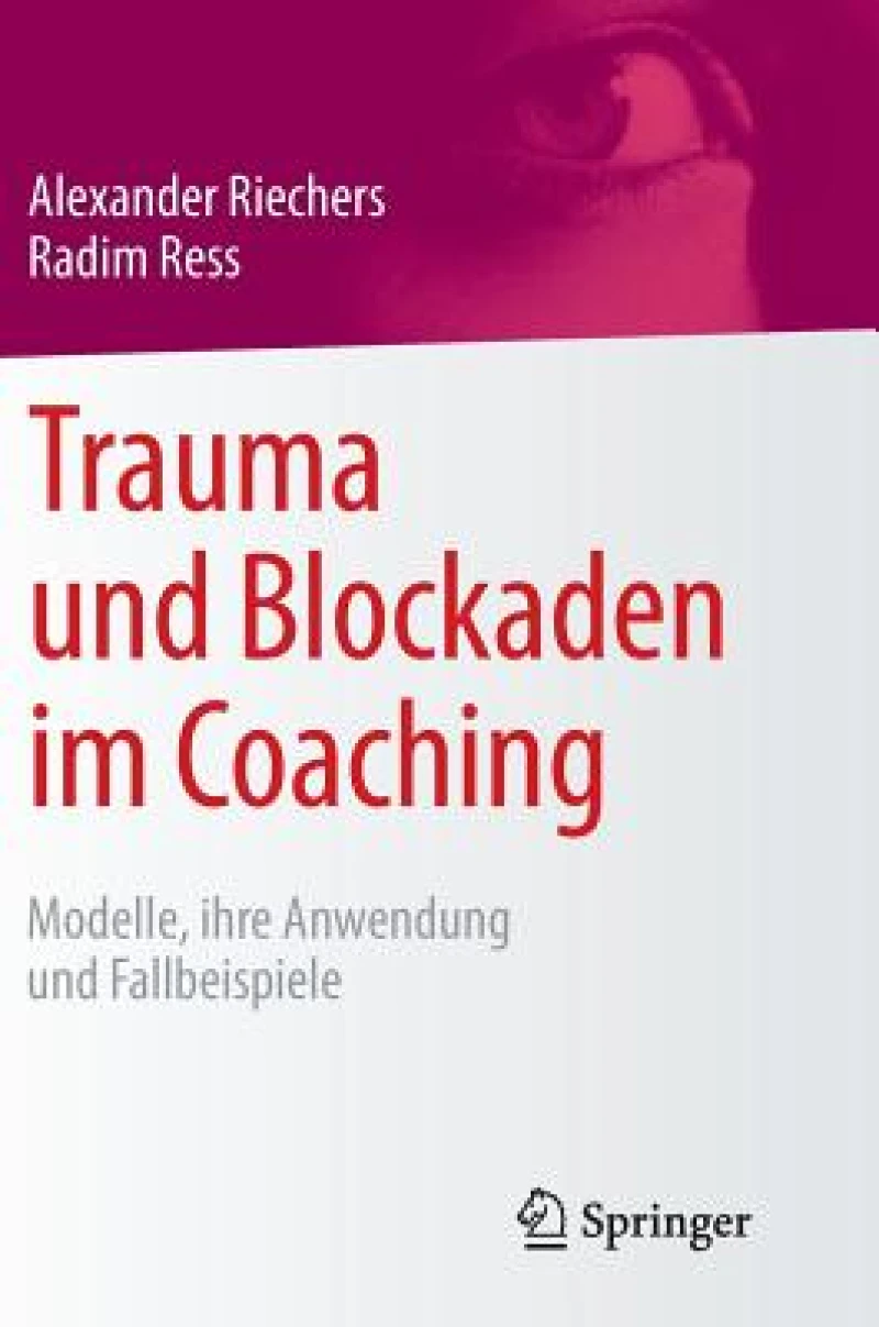 Trauma und Blockaden im Coaching