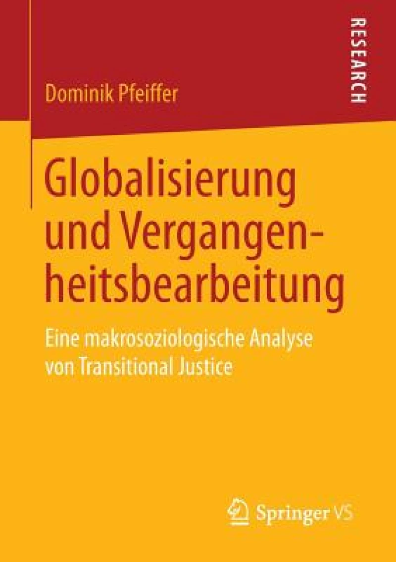 Globalisierung und Vergangenheitsbearbeitung