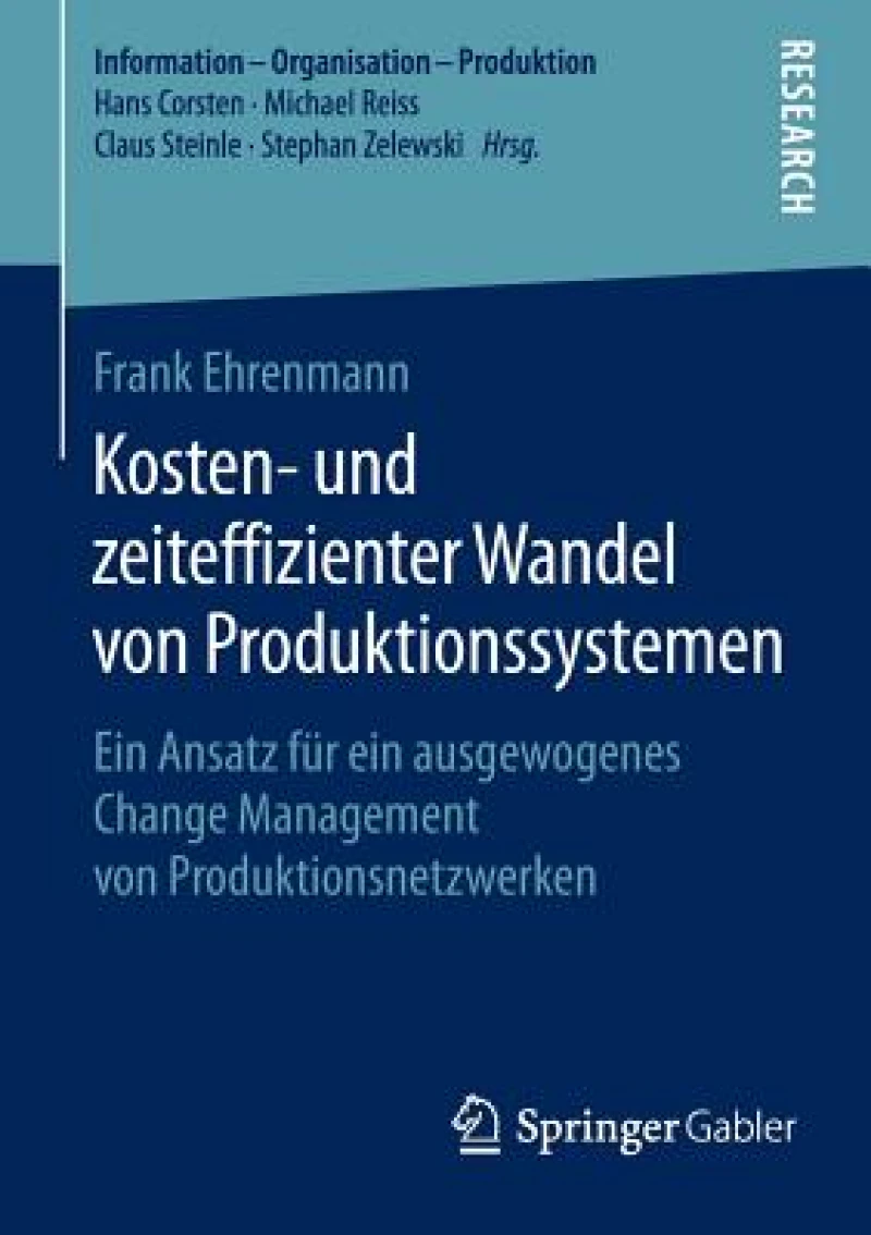 Kosten- und zeiteffizienter Wandel von Produktionssystemen